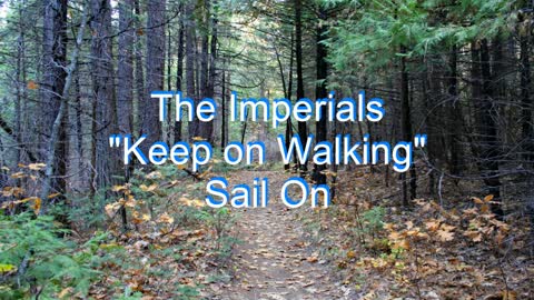 The Imperials - Keep on Walking #256