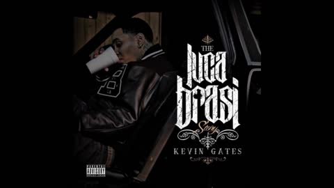 Kevin Gates - The Luca Brasi Story Mixtape