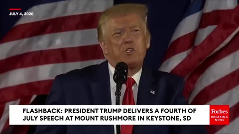 FLASHBACK- President Trump Delivers Fourth Of July Speech At Mount Rushmore In South Dakota