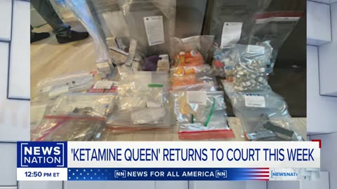 'Ketamine Queen' returns to court this week | NewsNation Live