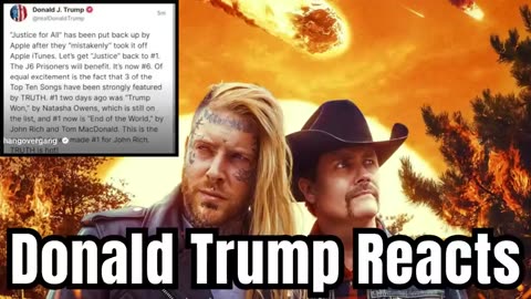 Donald Trump Reacts To Tom Macdonald and John Rich’s New Song The End of The World...