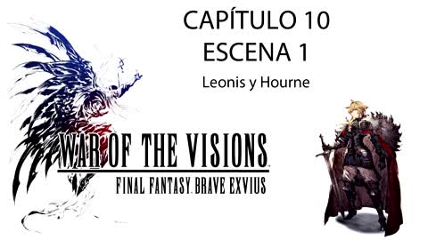 War of the Visions FFBE Parte 1 Capítulo 10 Escena 1 (Sin gameplay)