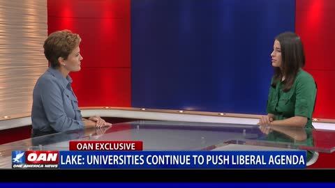 Kari Lake: Universities continue to push liberal agenda