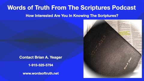 How Interested Are You In Knowing The Scriptures?