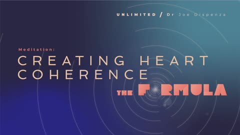 The Formula Online Course | Meditation 4 - Creating Heart Coherence