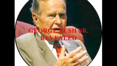 GEORGE BUSH SR REVEALED ALIAS GEORGE SCHERFF JR