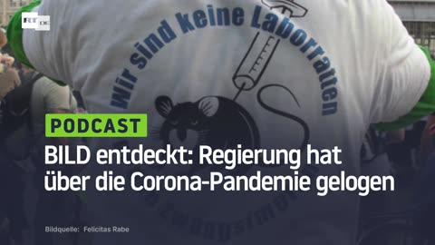 BILD entdeckt: Regierung hat über die Corona-Pandemie gelogen