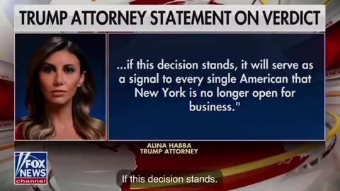 Trump Attorney Alina Habba: If This Decision Stands, New York Is No Longer Open For Business