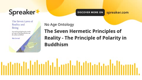 The Seven Hermetic Principles of Reality - The Principle of Polarity in Buddhism