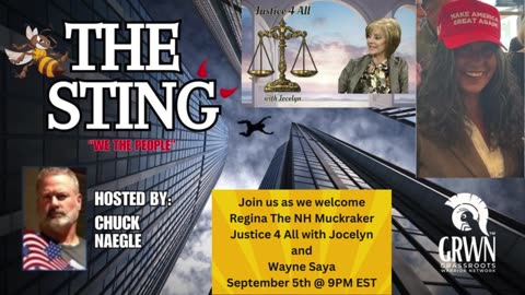 The Sting welcomes Regina Barnes (The New Hampshire Muckraker), Justice 4 All Jocelyn and Wayne Saya