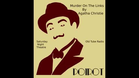 Murder On The Links by Agatha Christie. BBC RADIO DRAMA