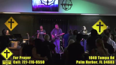 Praise & Worship Music - Crossroads Chapel Palm Harbor - Sunday 9/01/2024