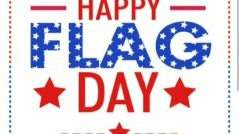 Happy flag day usa 2024 6/14/24