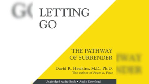 Letting Go: The Pathway of Surrender by David R. Hawkins (Audiobook)