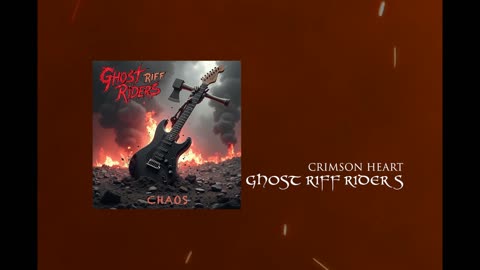 Crimson Heart - CHAOS - Ghost Riff Riders