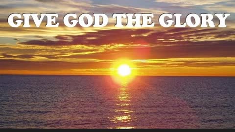 The Lion's Table: Give God the Glory!