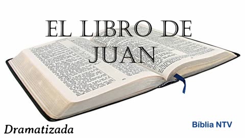 43. JUAN Todos los 66 Libros Dramatizados en Español