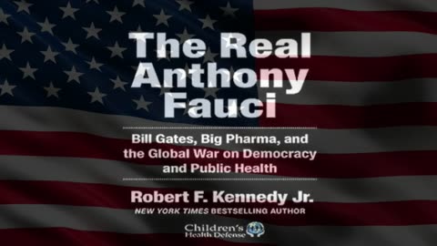 The Real Anthony Fauci - Chapter 2