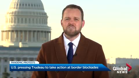 US pressing Trudeau to take action against border blockades