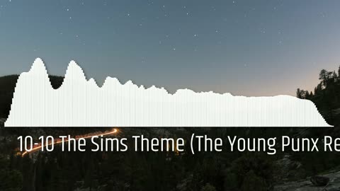 10-10 The Sims Theme (The Young Punx Remix) - Steve Jablonsky