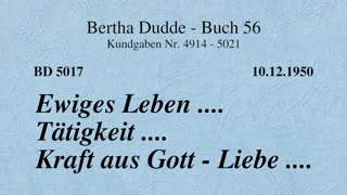 BD 5017 - EWIGES LEBEN .... TÄTIGKEIT .... KRAFT AUS GOTT - LIEBE ....