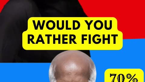 Who Would You Rather Fight?