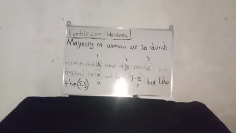 Unfinish Video! WhiteBoard the Truth #114 - WHAT WOMAN WANT?