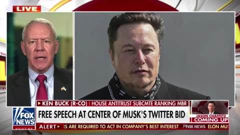 Rep. Ken Buck weighs in on Elon Musk's bid to buy Twitter