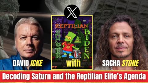 DECODING SATURN REPTILIAN ELITE - DAVID ICKE SACHA STONE