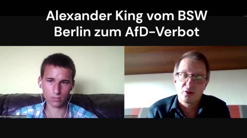 BSW-Politiker: Es darf kein AfD-Verbot geben! Alexander King vom BSW Berlin spricht Klartext