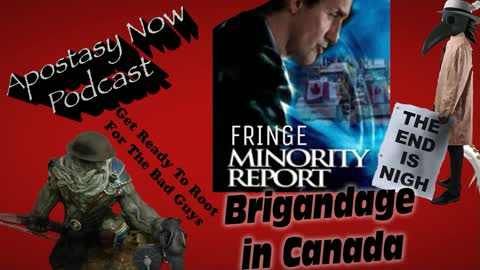 ANP Ep 83 - Smash and Dragon - Brigandage in Canada