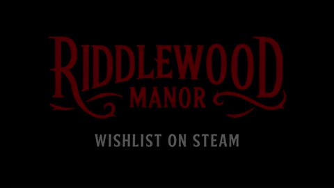 Riddlewood Manor - Official Steam Announcement Trailer