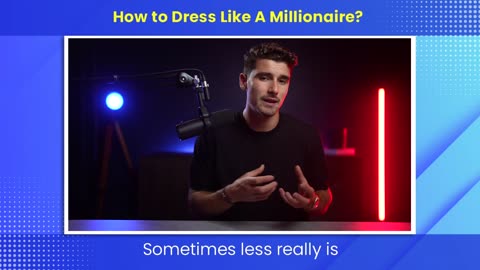 How to dress like a millionaire