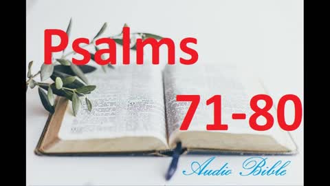 Psalms 71-80, the Old Testament, Bible