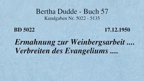 BD 5022 - ERMAHNUNG ZUR WEINBERGSARBEIT .... VERBREITEN DES EVANGELIUMS ....