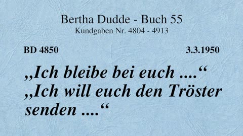 BD 4850 - "ICH BLEIBE BEI EUCH ...." "ICH WILL EUCH DEN TRÖSTER SENDEN ...."