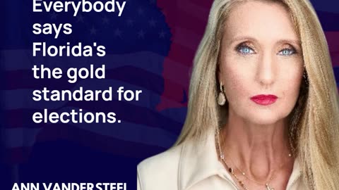 Florida's Election Farce Exposed: Ann Vandersteel Reveals 'True Tyranny'!