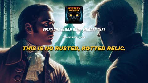 The Aaron Burr Murder Case - Mystery Theater | Radio Drama 📻