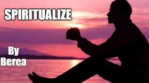 SPIRITUALIZE