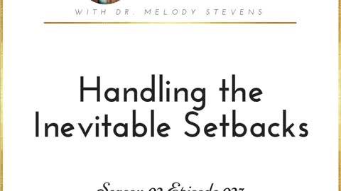 Healthy Christian Women Podcast (Season 2) Episode 27-Handling the Inevitable Setbacks