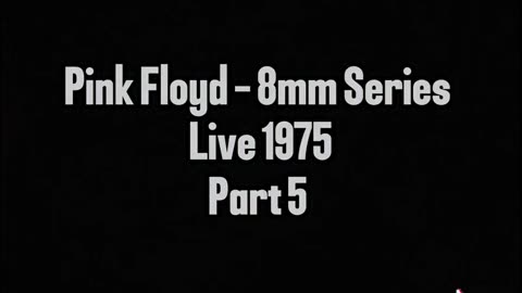 Speak To Me - Pink Floyd ( Live on 8mm Film )