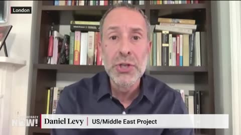 Daniel Levy: U.S. Is Part of "Axis of Zionist Extremism" Democracy Now!