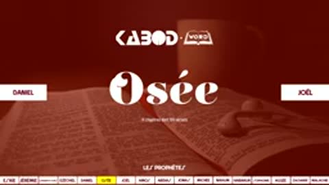 « Osée » L'Ancien Testament La Sainte Bible, audio VF