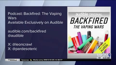 New podcast, Backfired: The Vaping Wars | WGN News