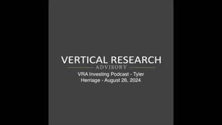 VRA Investing Podcast: Dow Record Close. All Eyes Now On Nvidia - Tyler Herriage - August 26, 2024