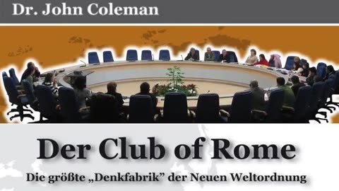 Der Club of Rome - Dr. John Coleman - Hörbuch, vorgelesen.