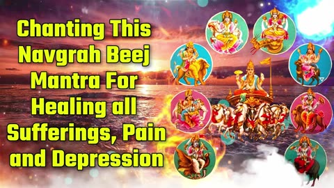 Chanting This Navgrah Beej Mantra Will Heal All Sufferings, Pain And Depression