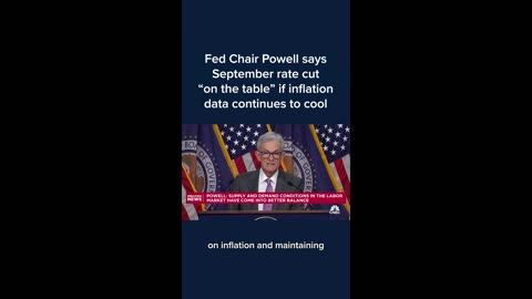 Fed Chair Powell .... September rate cut 'on the table'... #jeromepowell #fedchairpowell #ratecut