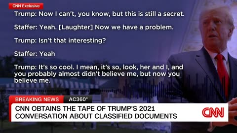 CNN released footage of trump revealing secret information about a plan to attack Iran