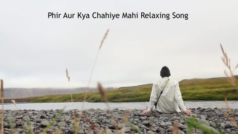 Relaxing Lofi Love Song Phir Aur Kya Chahiye Mahi Reverb Bollywood#lovemashup#love#Arijit#lofisong